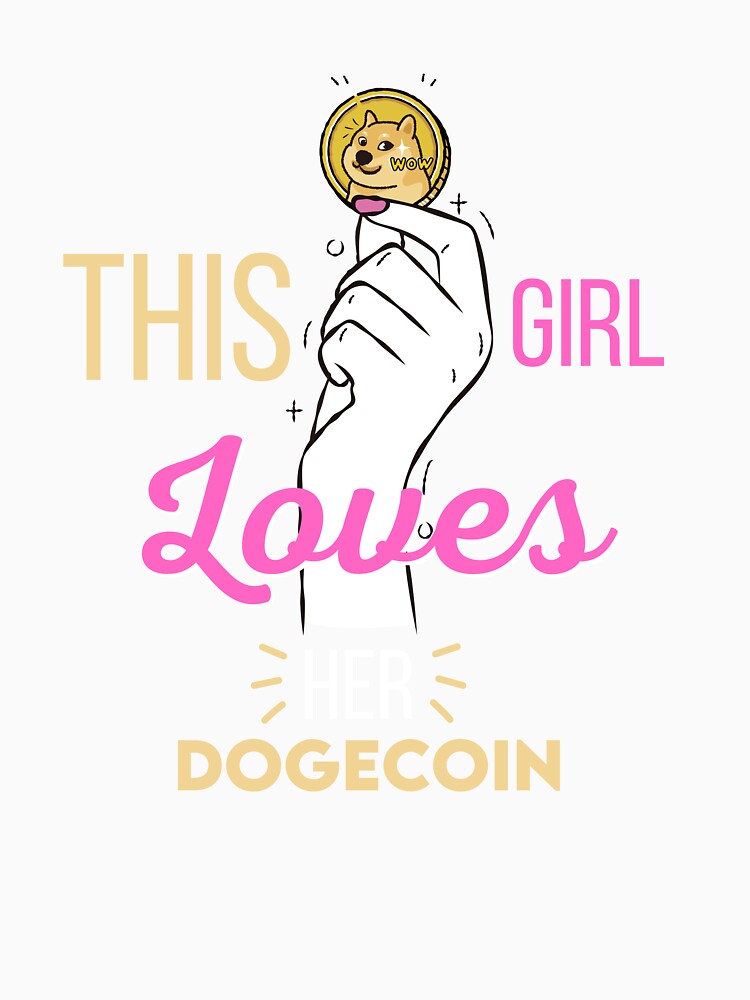 This Girl Loves her Dogecoin by WaguinhoTex