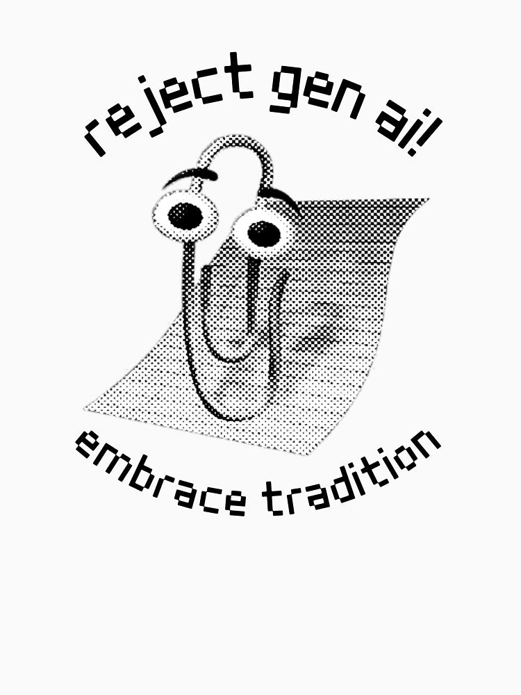 Reject AI Embrace Clippy by The Most Foolish Mortal