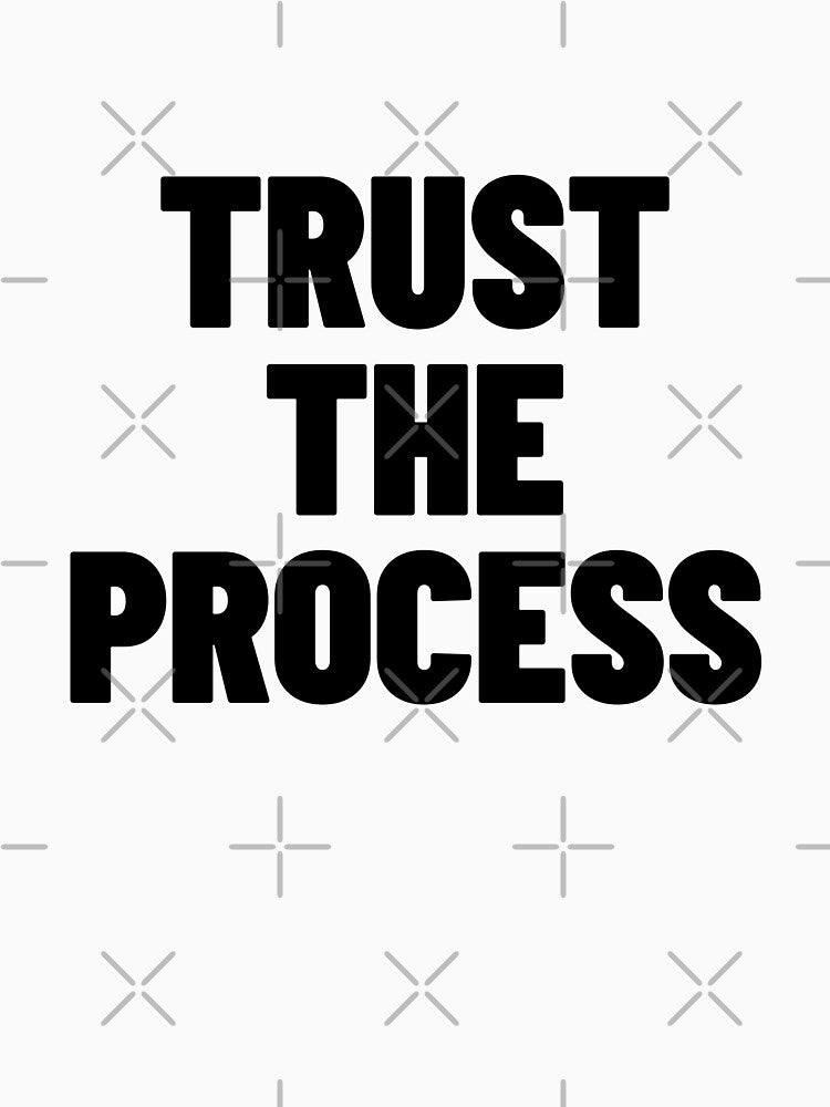 Trust The Process - Motivational Investment & Hustle Quote by MotionBanana Art