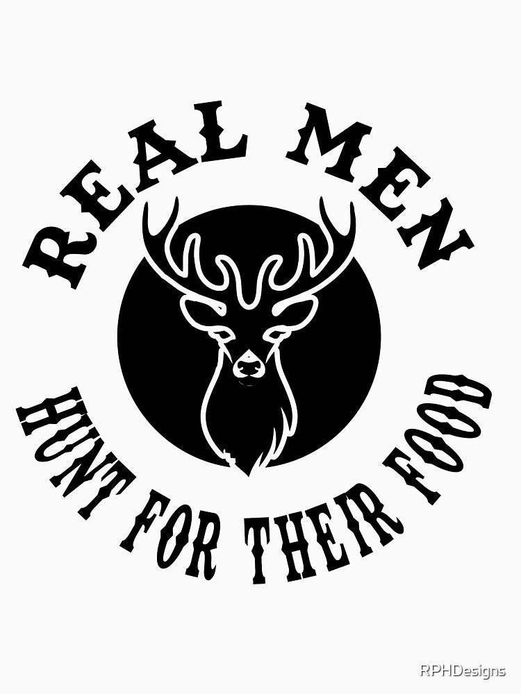 Kopie von Real man hunt for their food by RPHDesigns