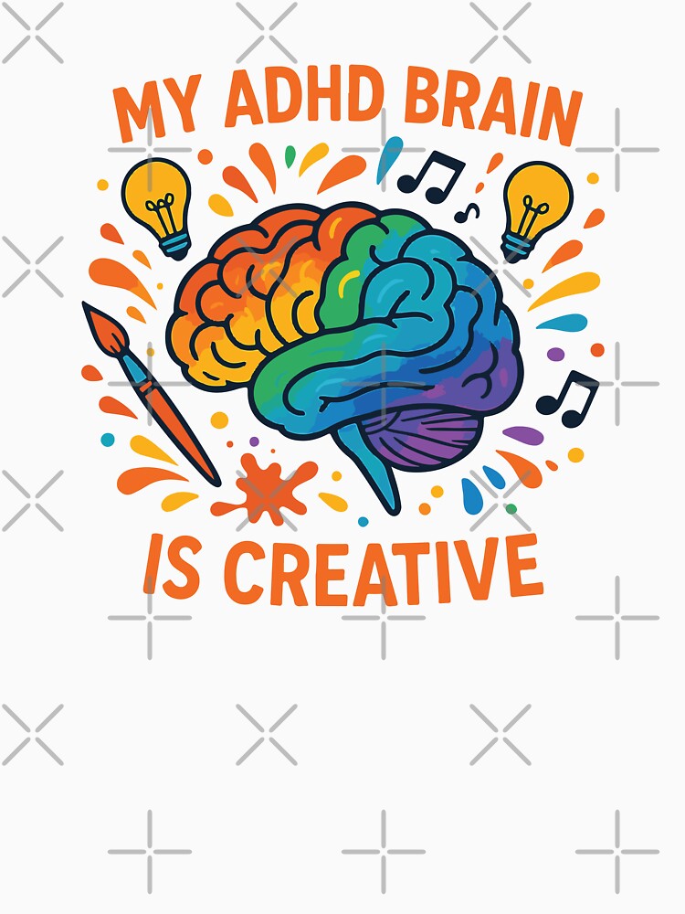 My ADHD Brain is Creative - Positive ADHD Awareness" by Feline Rockstars