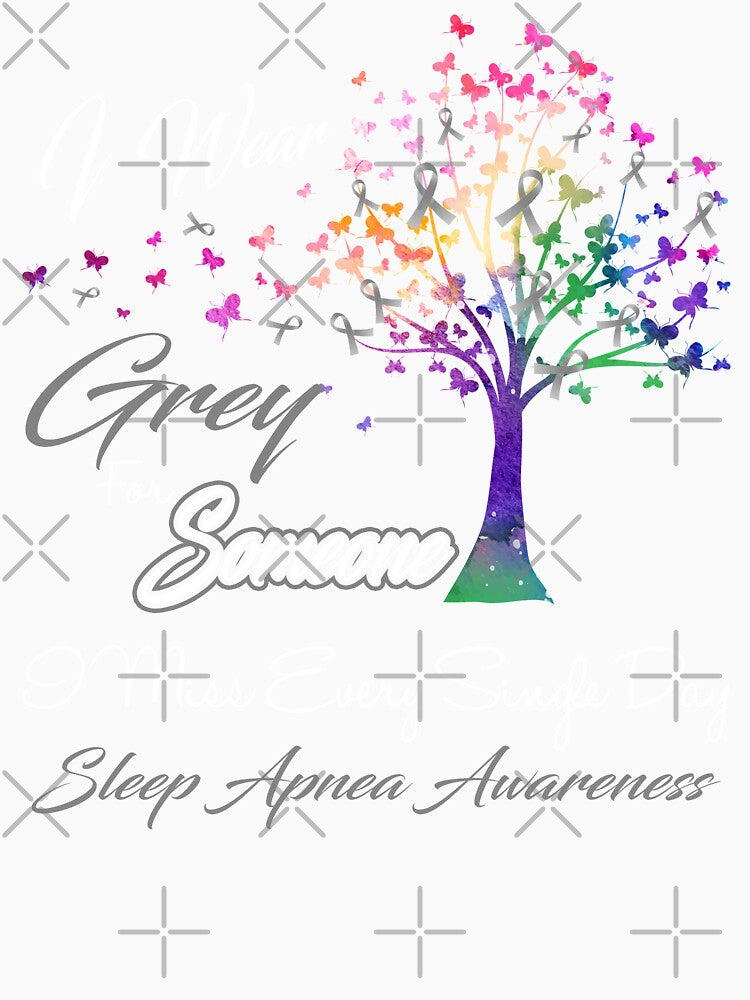 I Wear Grey For Someone I Miss Sleep Apnea Awareness by Gillosina