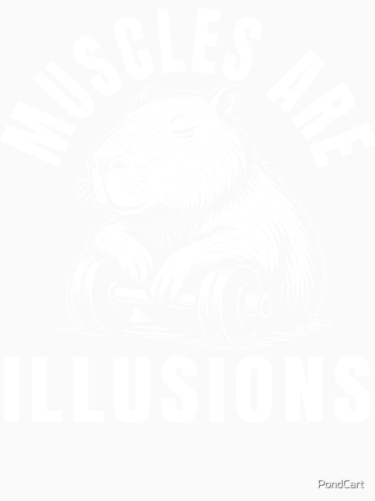 Muscles are Illusions by PondCart
