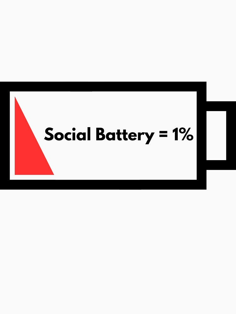 Social Battery = 1% by Do-it-Simple