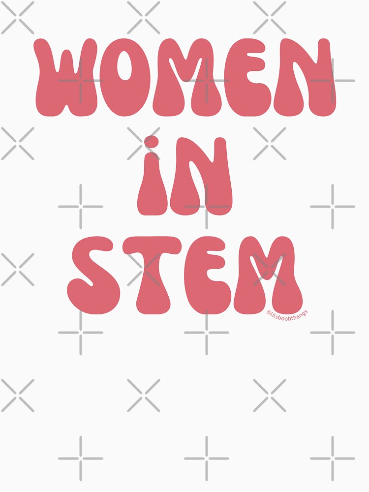 Women in STEM. v16, science, technology, engineering, and math |  @lilsboobthangs by lilsboobthangs