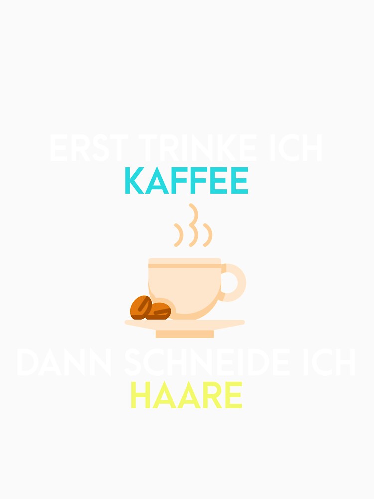 First I drink coffee funny hairdresser saying by PlatonisDesign
