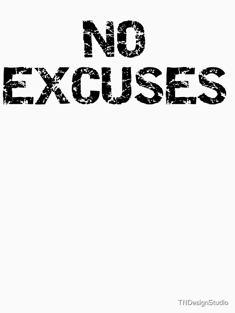 Inspirational No Excuses Funny Workout Quote by TNDesignStudio