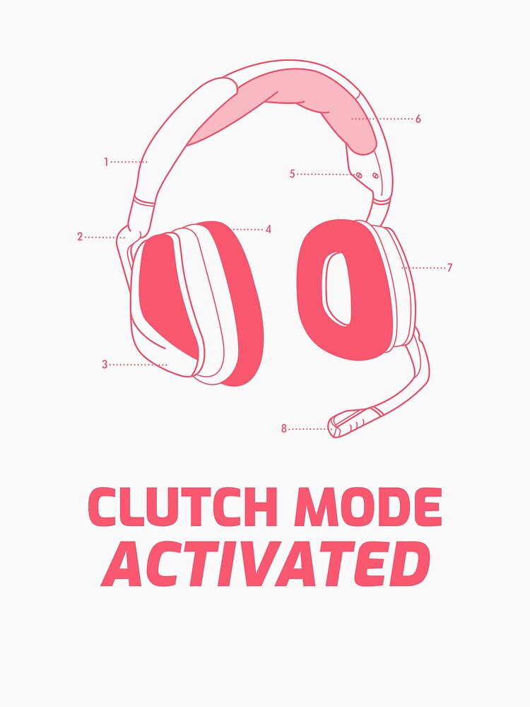 Clutch Mode Activated by JPMTees