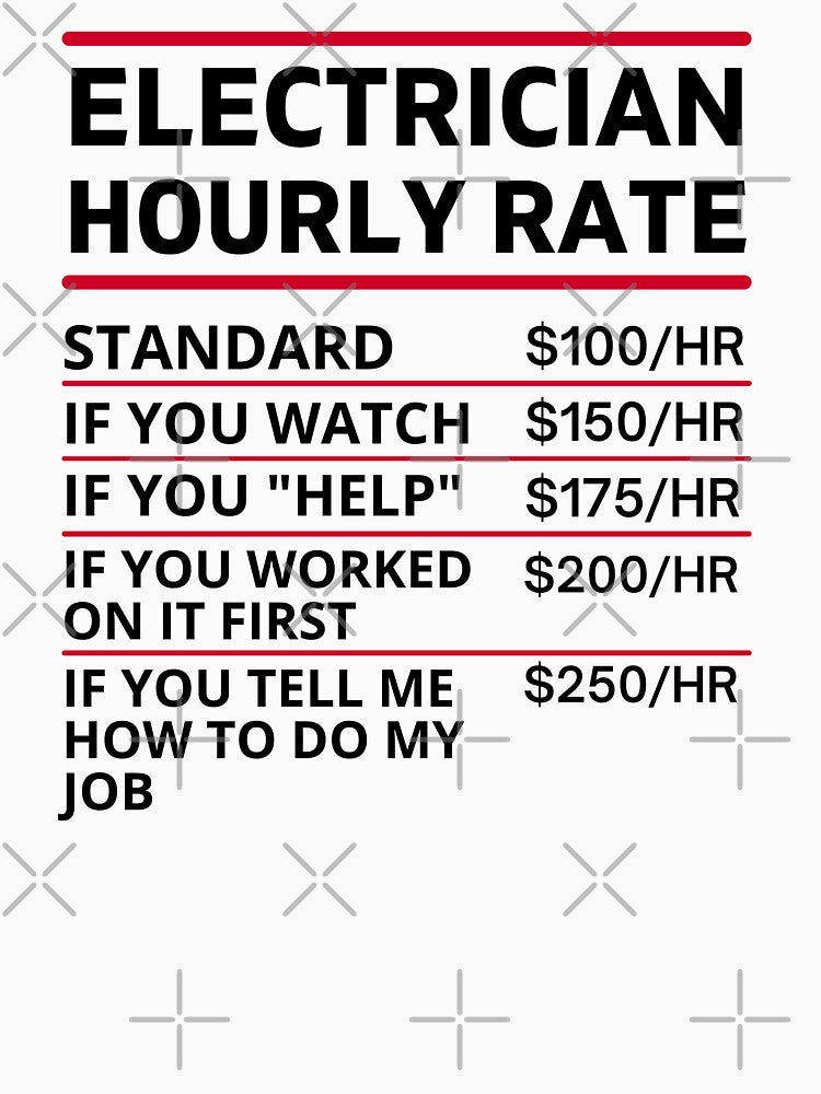 funny electrician hourly rate by funnyteen18