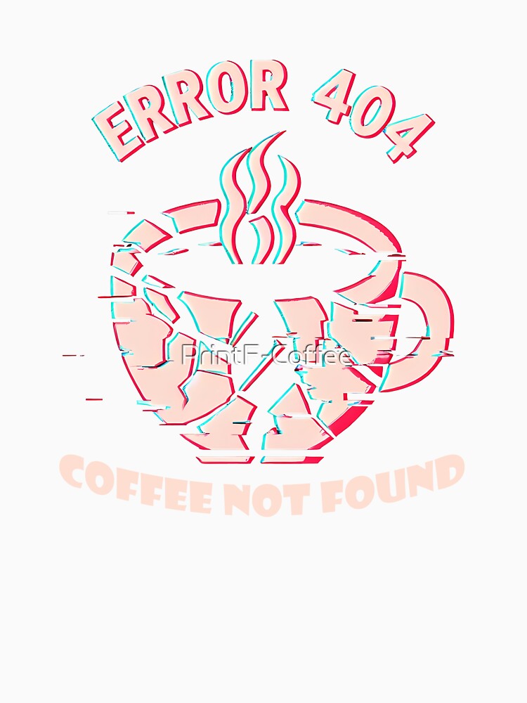 404 Error Coffee Mug - Coding Humor Gift for Developers by PrintF-Coffee