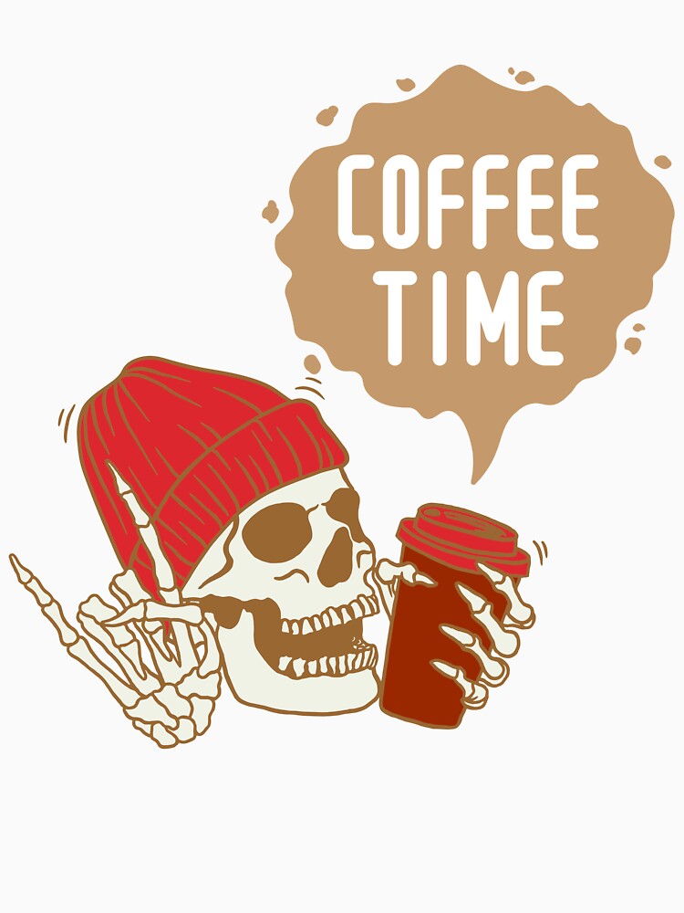 Coffee Time Skeleton - Coffee lovers design by TheArtistOf2022