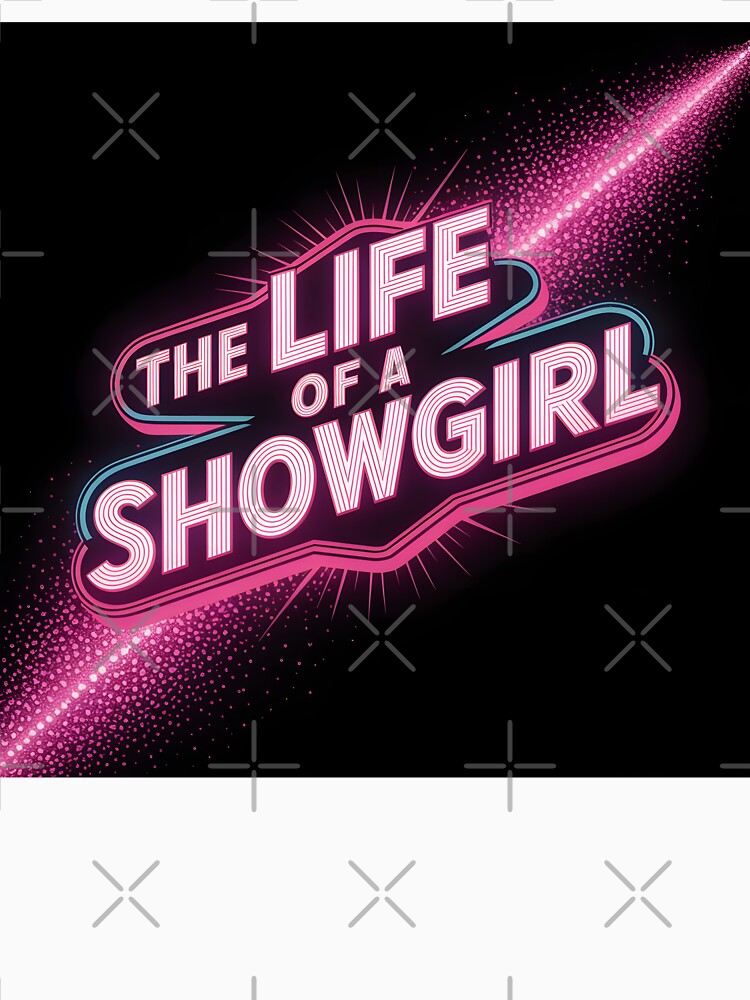 The Life of a Showgirl" Neon Sign Typography by LEOdesignerArt