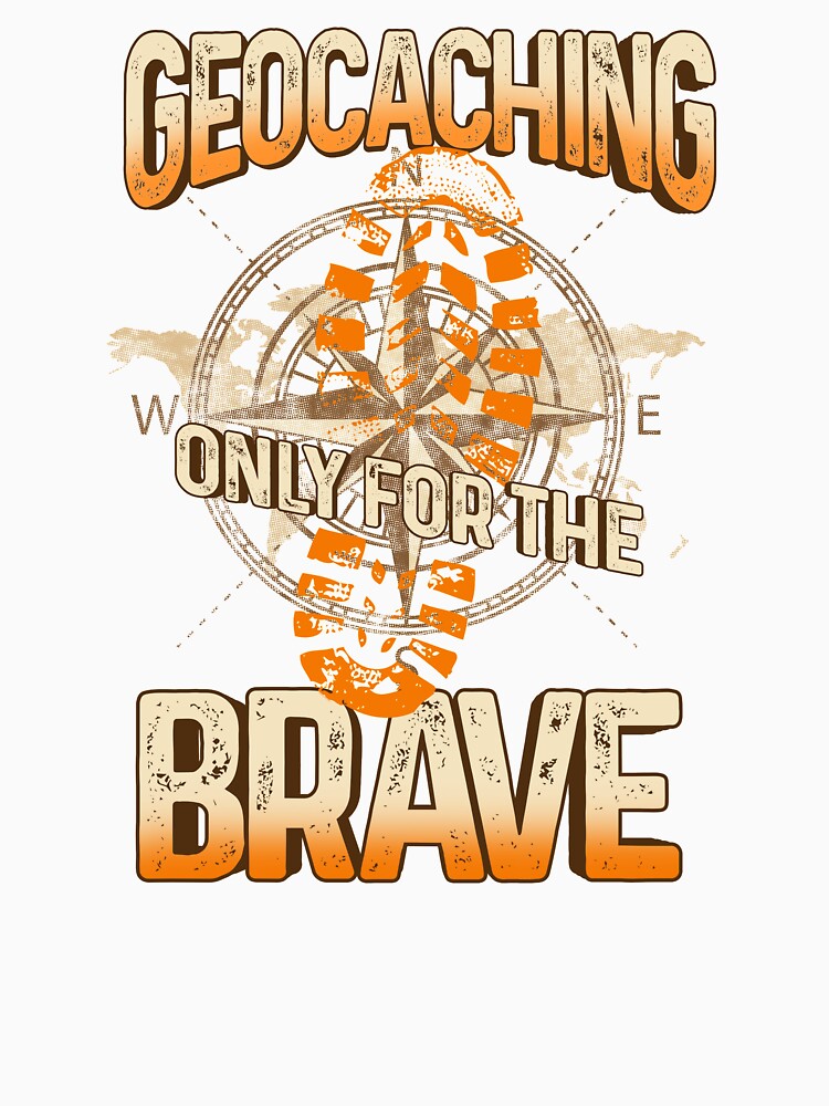 Geocaching Only for the Brave Geocache Outdoor Adventure by phoxydesign