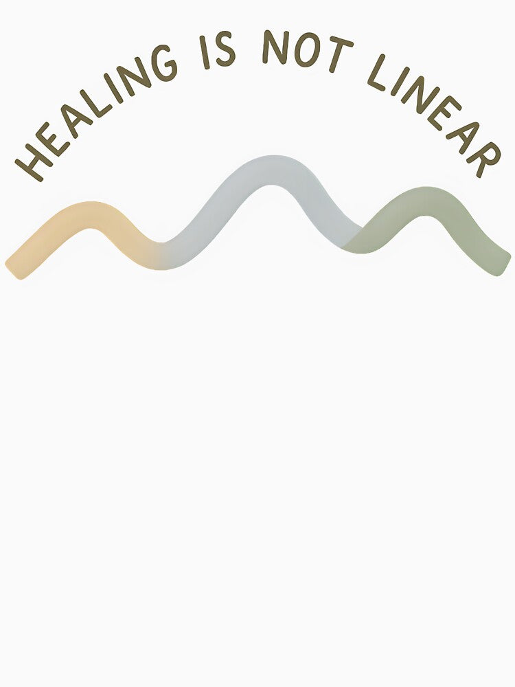 mental health therapist Healing is not linear by Uglyandcute
