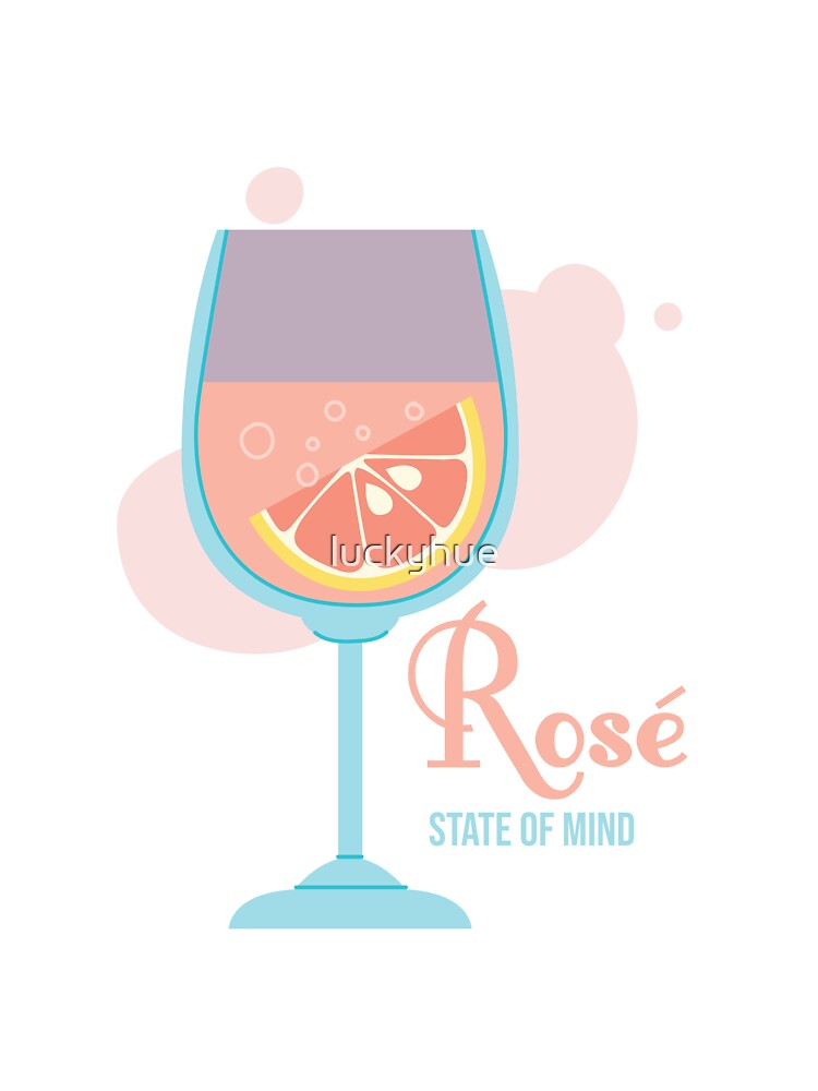 Rosé State of Mind | Rosé Wine Glass Illustration | Wine Lover Aesthetic | Summer Drink Design by luckyhue