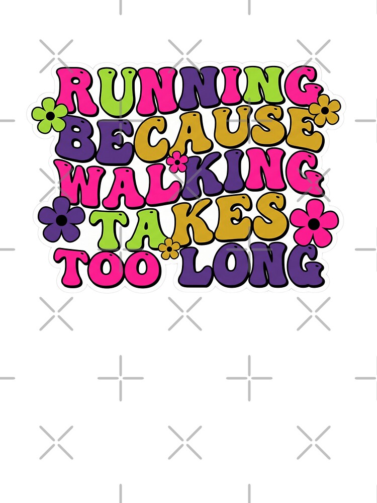 Groovy Running Because Walking by Soren Graft