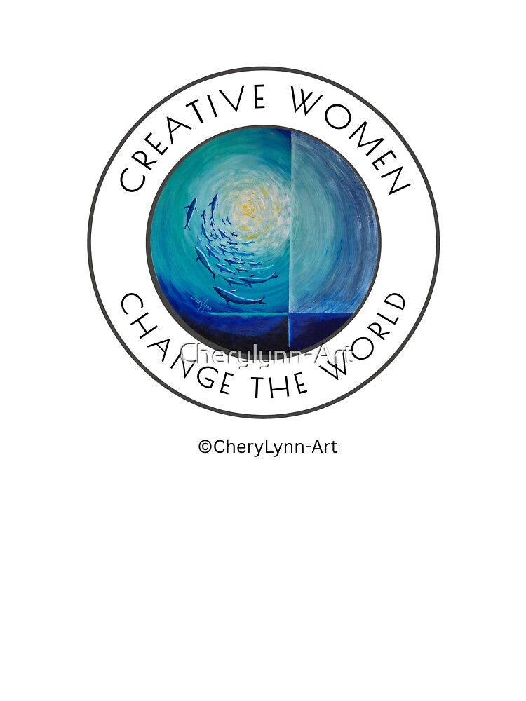Creative Women Change the World by Cherylynn-Art