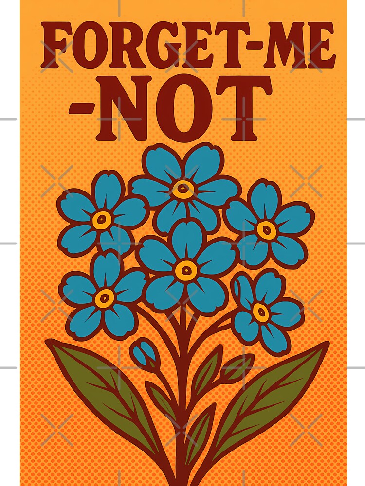 Retro Pop Art Poster Illustration of Forget-Me-Not Flowers | Delicate Blue Botanical Floral Print with Soft Meadow Blooms & Romantic Memory Garden Aesthetic | Vintage Nature Wall Art Decor by PaintedPixels01