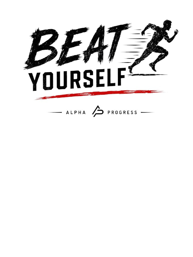 BEAT YOURSELF by Alpha Progress