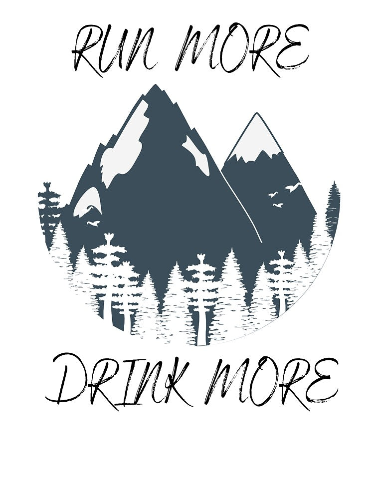 Run More, Drink More ! by g-raph