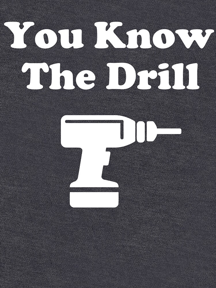 You Know The Drill Handyman Construction Design by tshirtexpressiv