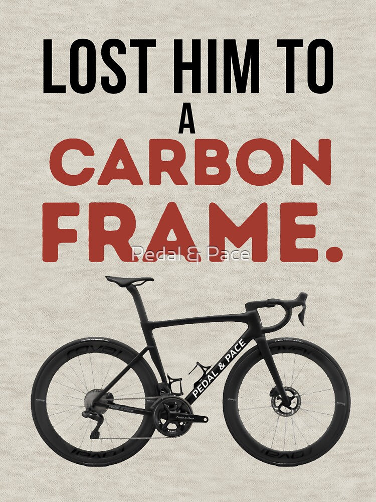 Lost Him To A Carbon Frame. by Pedal & Pace