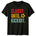 Classy Until Kickoff Womens Soccer Mom Soccer Gift For Her Unisex , , , Long Sleeve Tee