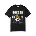 Soccer Crown 2026 | Legends Are Made Not Born Unisex , , , Long Sleeve Tee