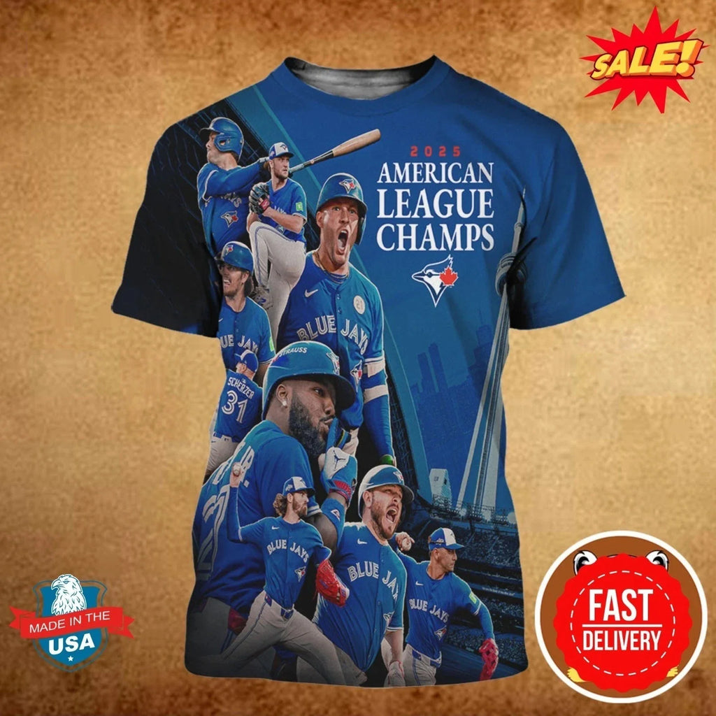Toronto Blue Jay Are 2025 American League Champions 2025 3D Shirt Unisex , , , Long Sleeve Tee
