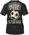 Fun Soccer Mom You Dont Need A Ticket To See Some Of The USA Made S-5XL Unisex , , , Long Sleeve Tee