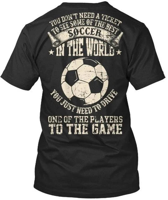 Fun Soccer Mom You Dont Need A Ticket To See Some Of The USA Made S-5XL Unisex , , , Long Sleeve Tee