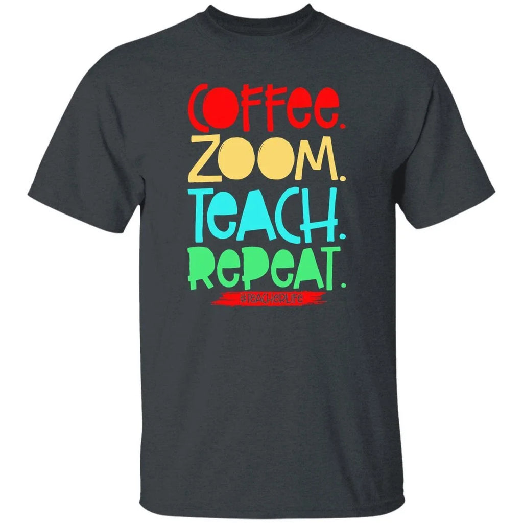 Coffee zoom teach repeat teacher life Unisex shirt gift black dark heather Unisex , , , Long Sleeve Tee