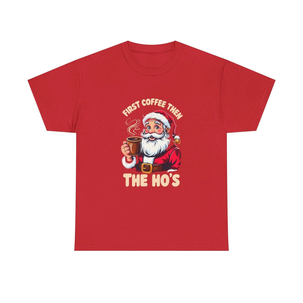 Santa Claus First Coffee Then The Ho's Tee, Christmas Shirt, Funny Holiday Top Unisex , , , Long Sleeve Tee
