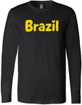 Brazil Shirt Brazil Tee Brazilian Brazil Pride Shirt Soccer Fan Tee Lati Unisex , , , Long Sleeve Tee