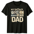 My Favorite Soccer Player Calls Mens Soccer Dad Soccer Fathers Day Gift Unisex , , , Long Sleeve Tee