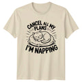 Cancel All My Plans Im Napping Cat Nap Gift For Him And Her Unisex , , , Long Sleeve Tee