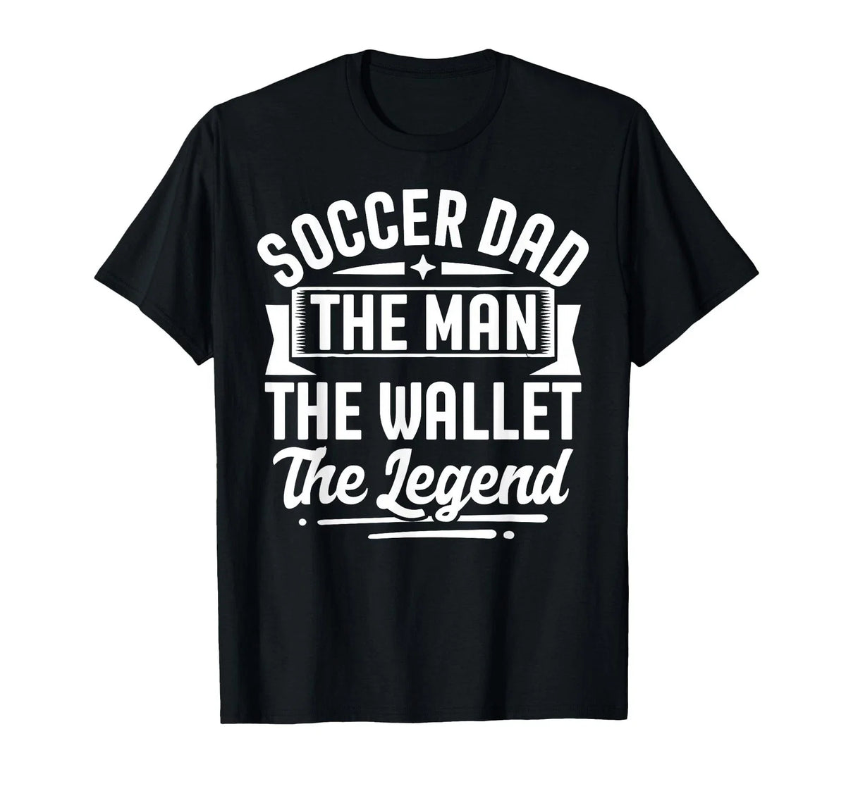 Soccer Dad The Wallet The Legend Father's Day Unisex , , , Long Sleeve Tee