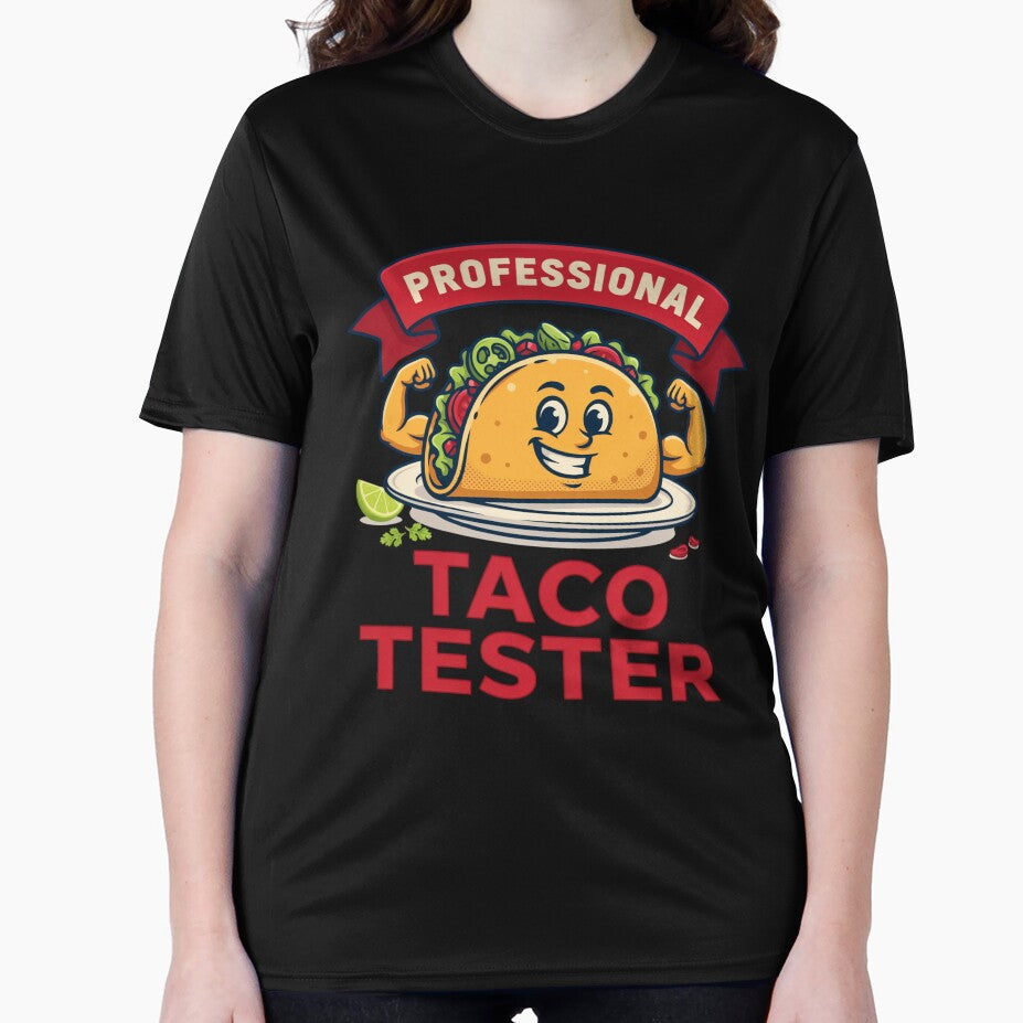 Manly Professional Taco Tester! by Peter Stawicki