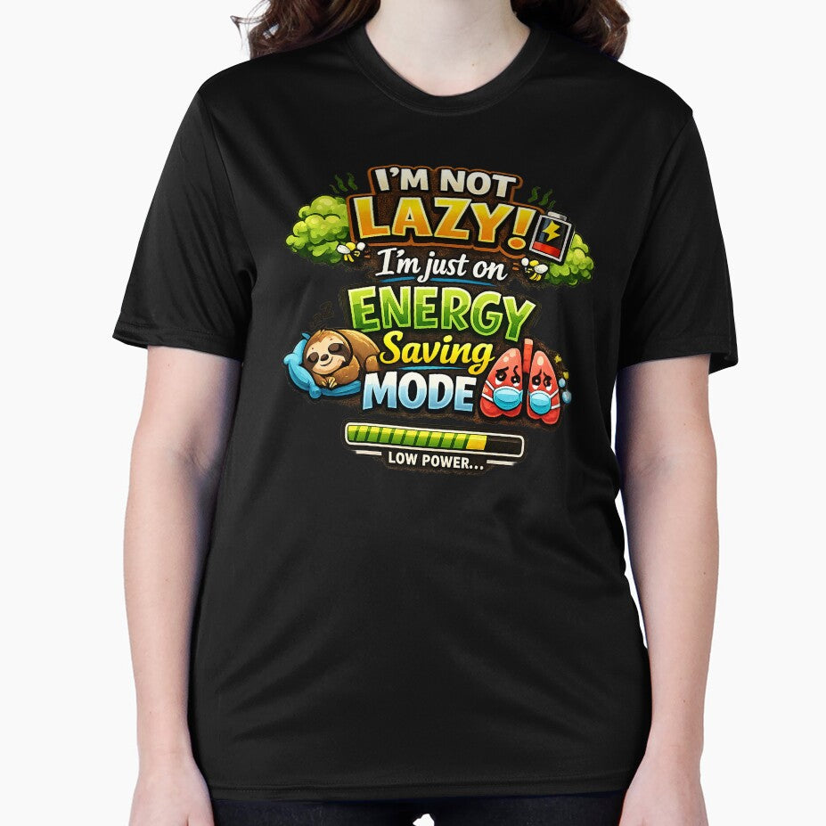 I'M NOT LAZY!  I'm just on ENERGY SAVING MODE. by Lososko