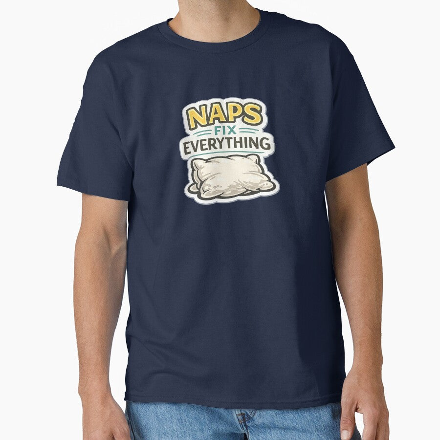 Naps Fix Everything Funny Sleep Lover by EastEndTownie