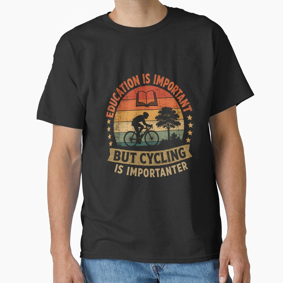 Education Is Important But Cycling Is Importanter Funny Cycling Cyclist Bike Rider by JonesFlora2025