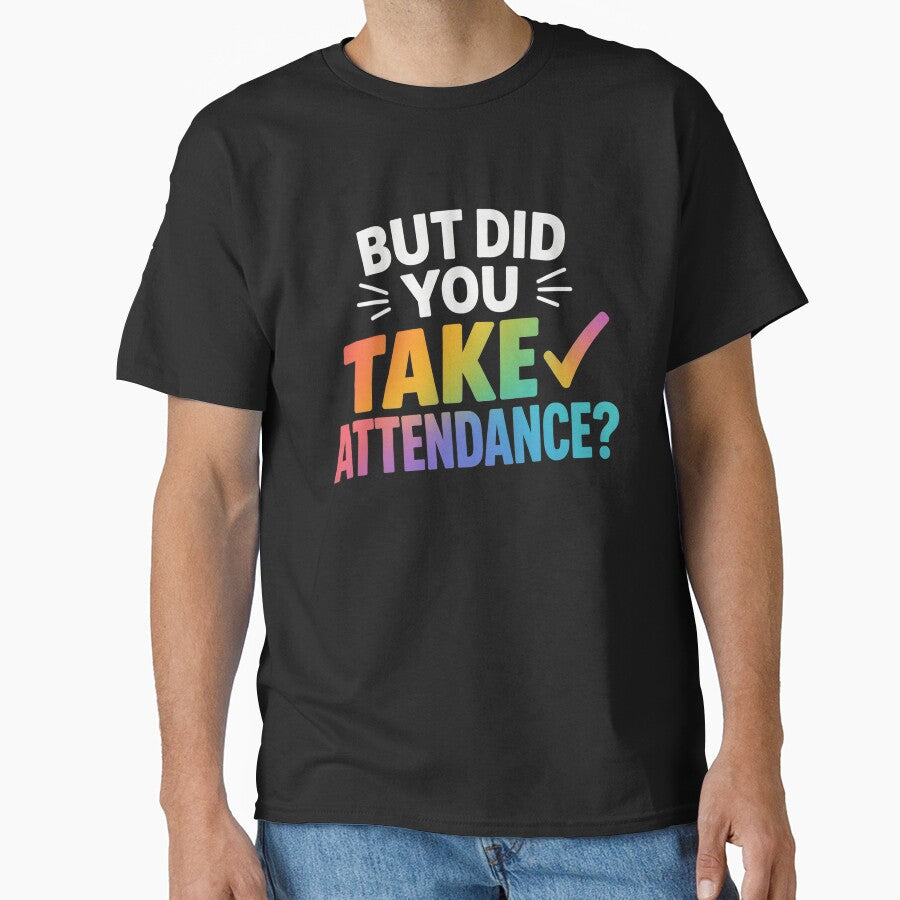 But Did You Take Attendance Funny Attendance Matters by OlakunleOloroz