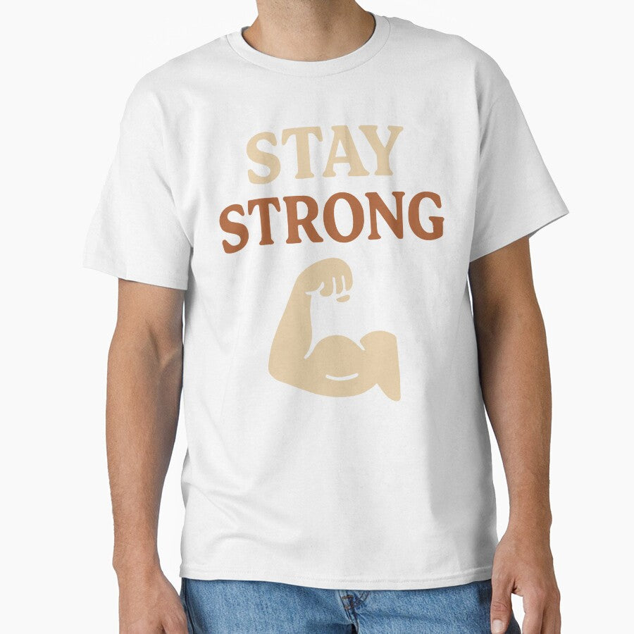 “Stay Strong” – Gentle Reminder Tee by Mike Draws