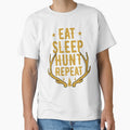 Eat Sleep Hunt Repeat by BloomMarch