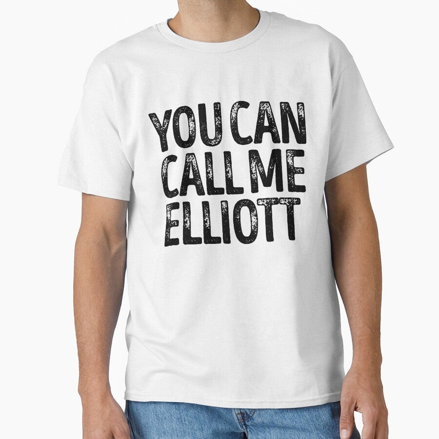 You Can Call Me Elliott - Cool Custom Birthday Names by kobiwabx