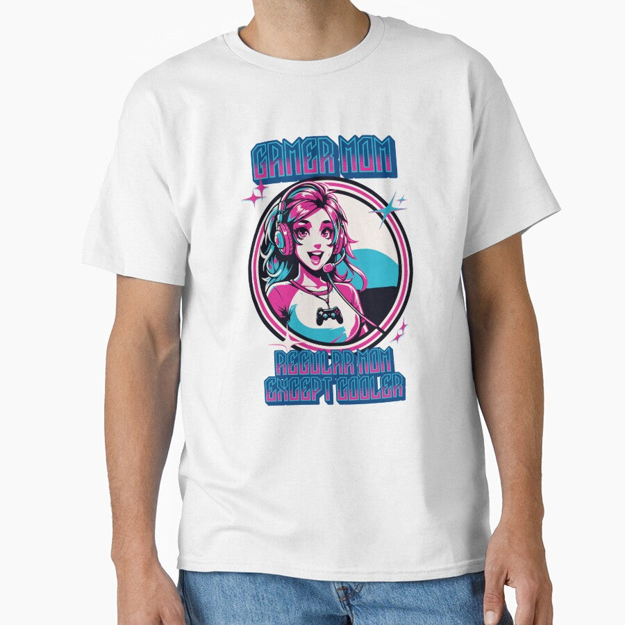 Gamer Mom - Regular Mom Except Cooler by AlmightyWraithCreations