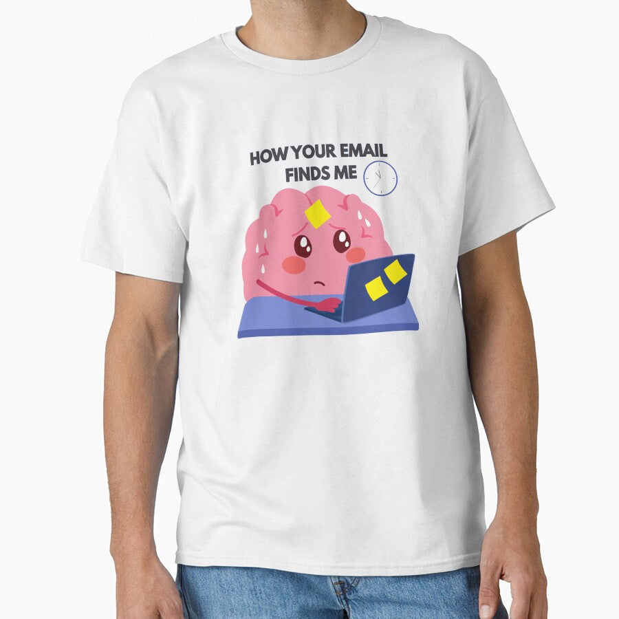 How your email finds me by PrintyRelatable