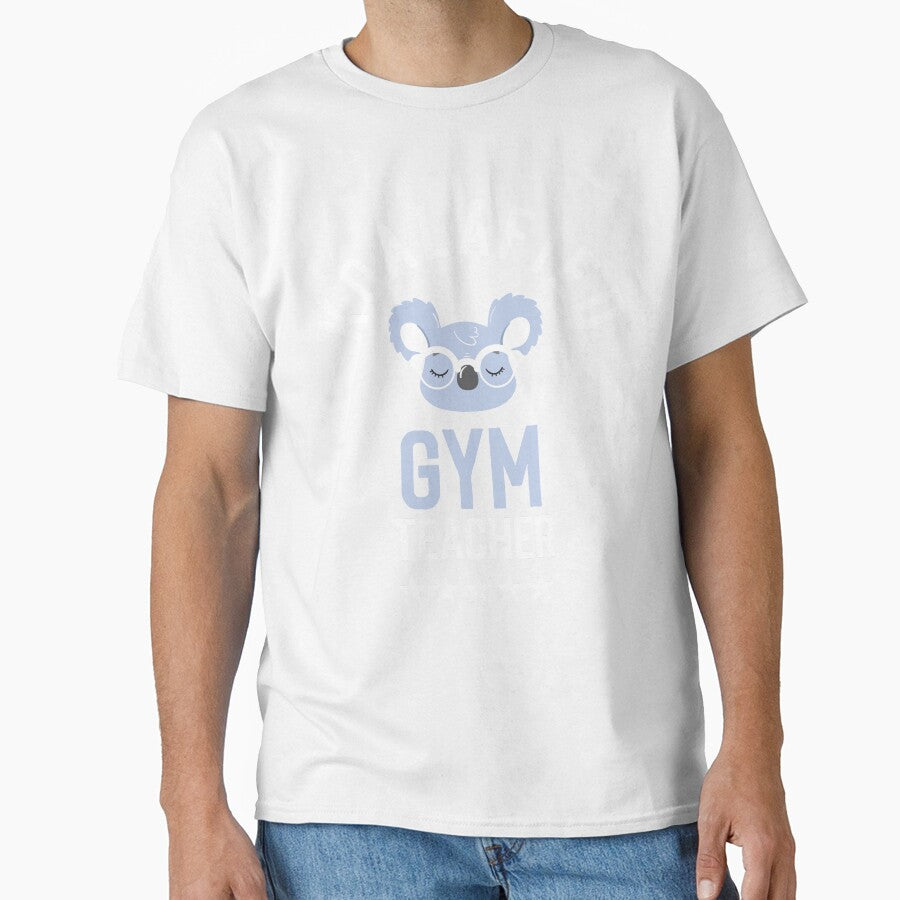 Koalafied Gym Teacher - Funny Gift Idea for Gym Teachers by betternotes