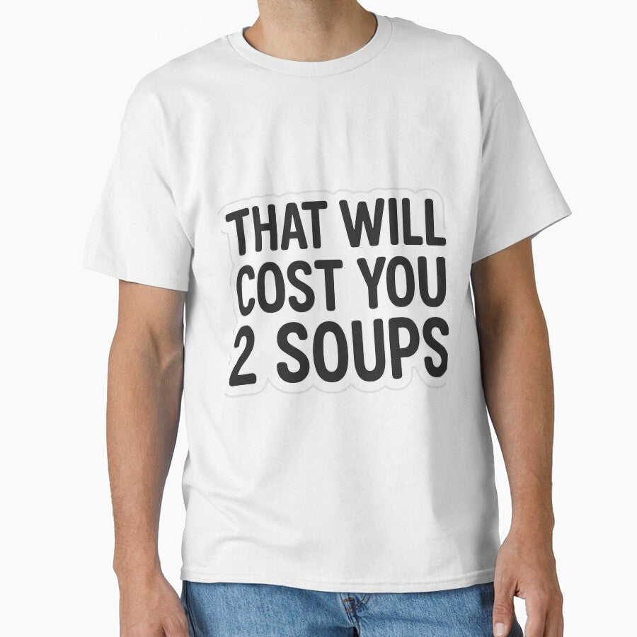 Prison Economy Sticker – That’ll Cost You Two Soups by Ashes & intent