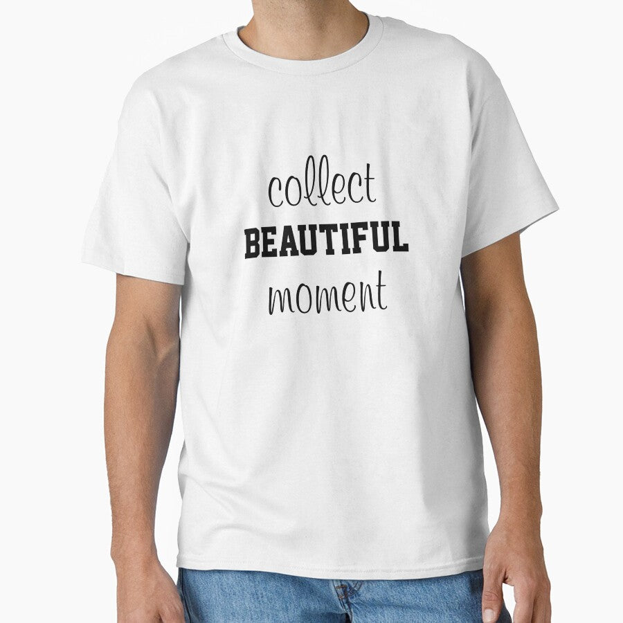 Collect Beautiful Moment,Inspirational Quote by SUYEONJUNG